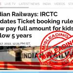 Indian Railways Passengers Now Have To Buy Full Ticket for Kids Below 5 Years? Here’s a Fact Check of the Fake News Going Viral